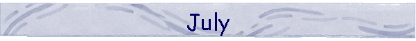 July